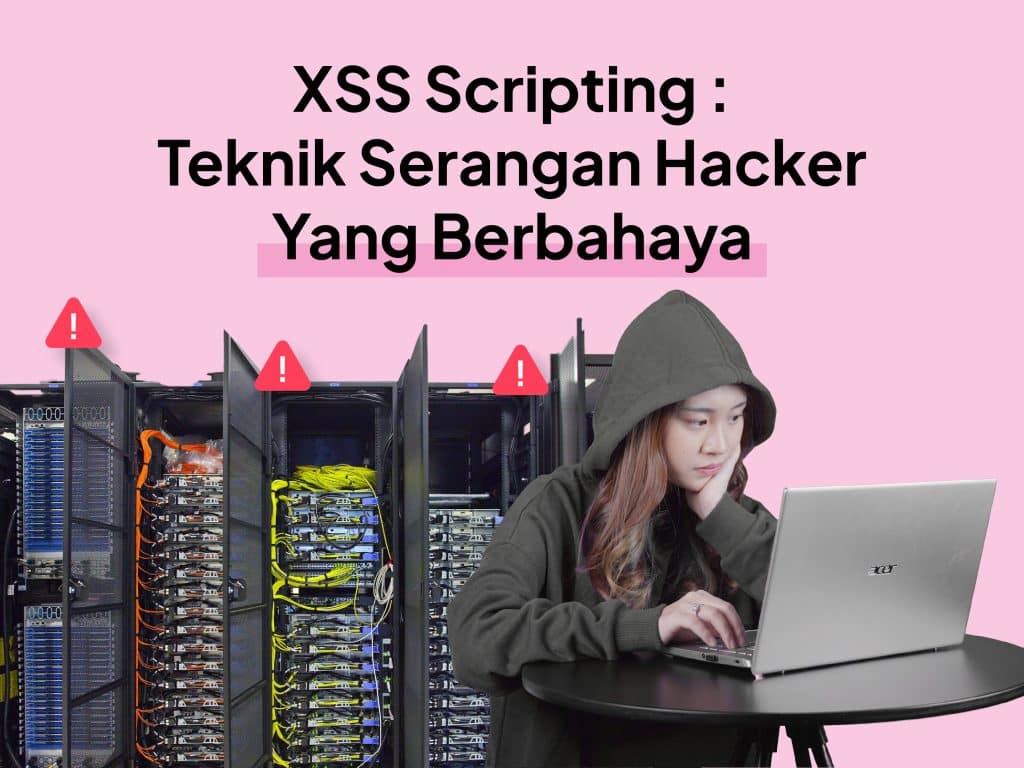 XSS Scripting : Apa Itu XSS ? Dalam Dunia Maya, Berbahayakah?