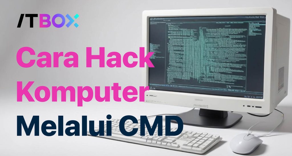 Cara Hack Komputer Melalui CMD