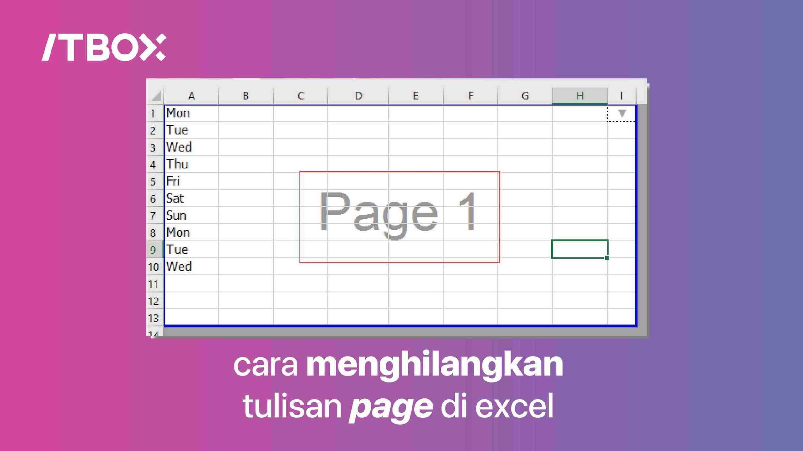 Cara Menghilangkan Tulisan Page di Excel Mudah dan Cepat ITBOX by