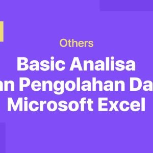 Basic Analisa dan Pengolahan Data Microsoft Excel