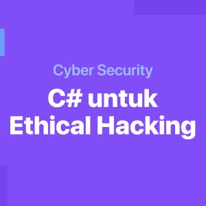 C# Untuk Ethical Hacking