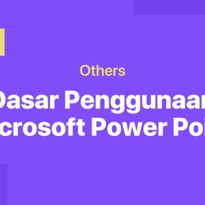Dasar Penggunaan Microsoft Power Point