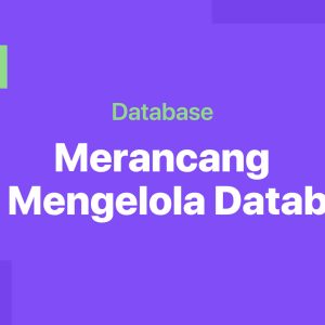 Merancang dan Mengelola Database SQL