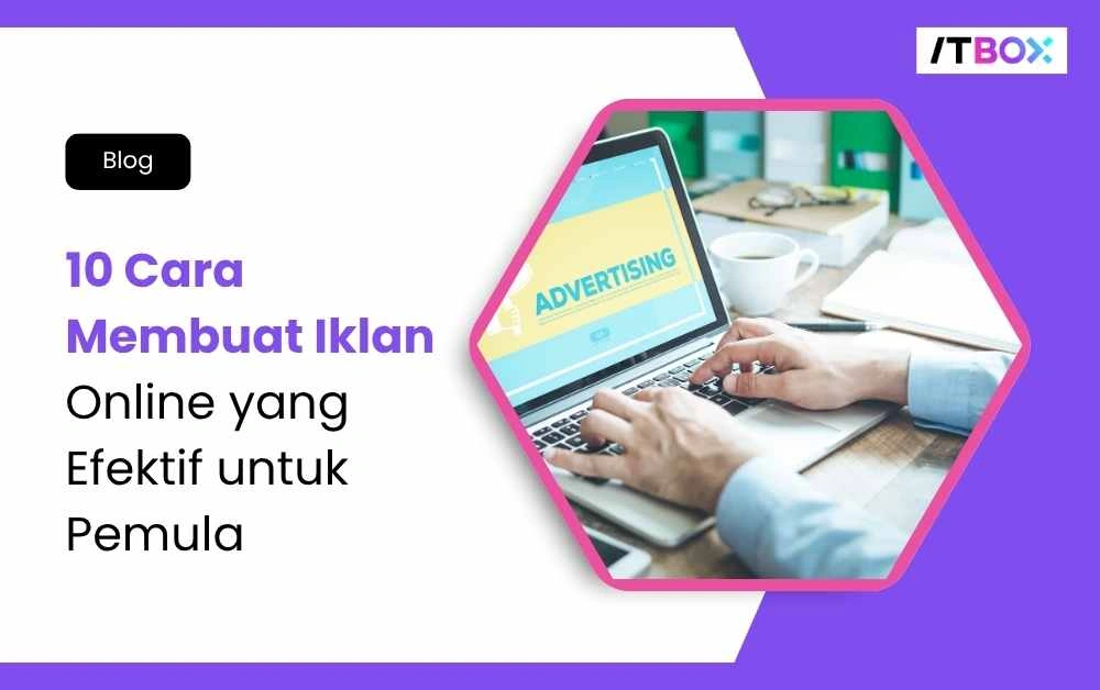 Cara-Membuat-Iklan-ITBOX
